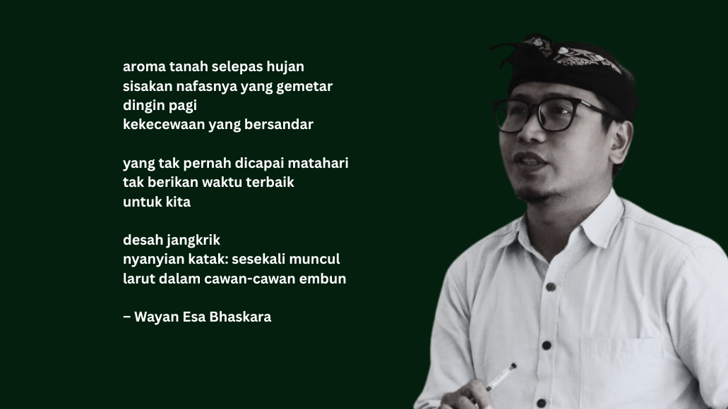 Sajak-sajak Wayan Esa Bhaskara | Begitulah Aku Mencintaimu